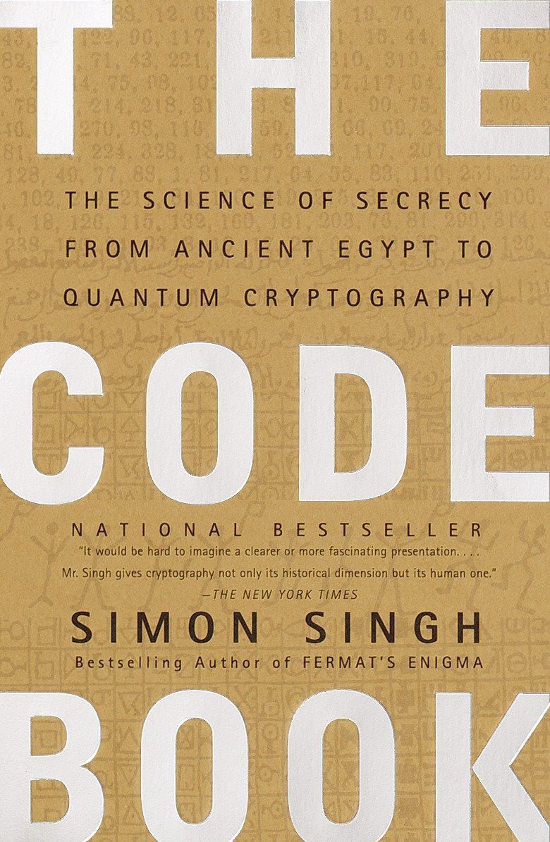 Great read on the art of keeping secrets secret from early ciphers to modern crypto.